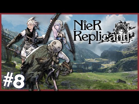 A Long Time Coming - NieR Replicant, PT 8 (Ending A) || Sandwichard