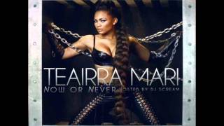 Teairra Mari-Shower + DOWNLOAD MIXTAPE