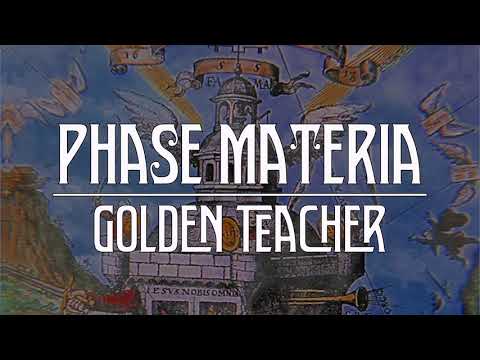 Phase Materia - Golden Teacher (Official Audio)