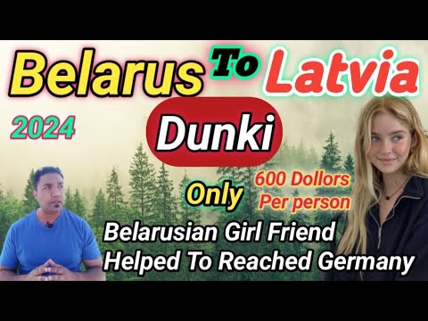 Belarus to Germany through Latvia ! Belarusian Girl Helped to Reach in Germany and Italy ! #Denki