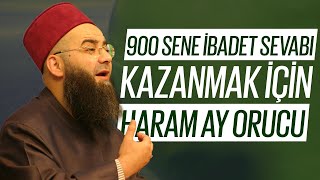 900 Sene İbadet Sevabı Kazanmak İçin 3 Gün Haram Ay Orucu