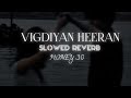 Vigdiya Heeran Lo Fi Song Slowed And Reverb Yo Yo Honey Singh