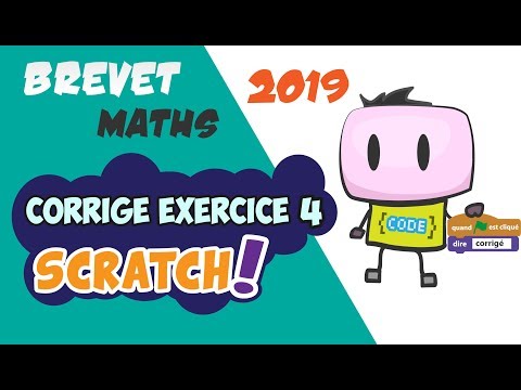 CORRIGE DE LA QUESTION SCRATCH DU BREVET de MATHS 2019 -