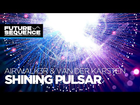 Airwalk3r & Van der Karsten – Shining Pulsar