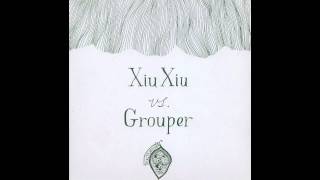 Xiu Xiu vs. Grouper - In Dreams