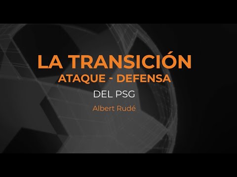 PSG: Análisis de la transición ataque-defensa