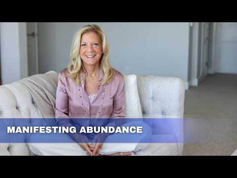 Manifesting Abundance: What You Need To Know