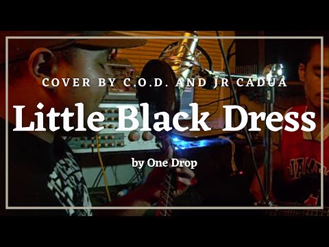 Little Black Dress - One Drop (Studio Cover)