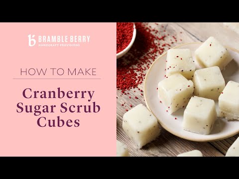 Cranberry Sugar Scrub Cubes Project