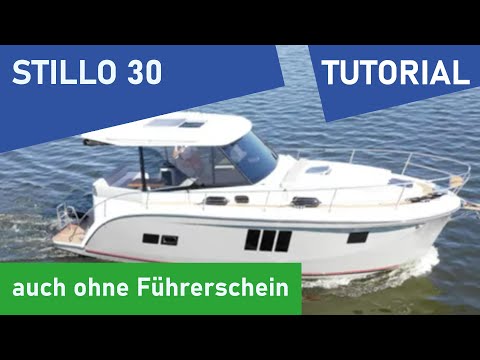 Hausboot mieten 2022: Stillo 30 - Check-in und Tutorial (auch ohne Bootsführerschein)