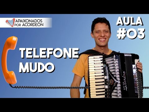 Aprenda: TELEFONE MUDO | Aula #03 de #07 | #auladeacordeon #auladesanfona