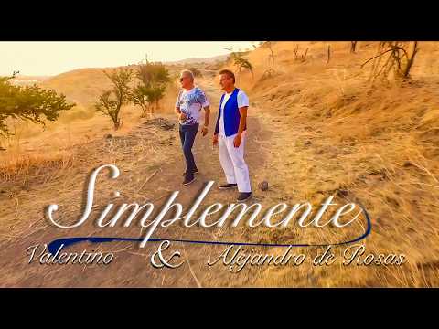 Simplemente -  Alejandro de Rosas & Valentino