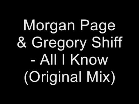 Morgan Page & Gregory Shiff - All I Know (Original Mix)