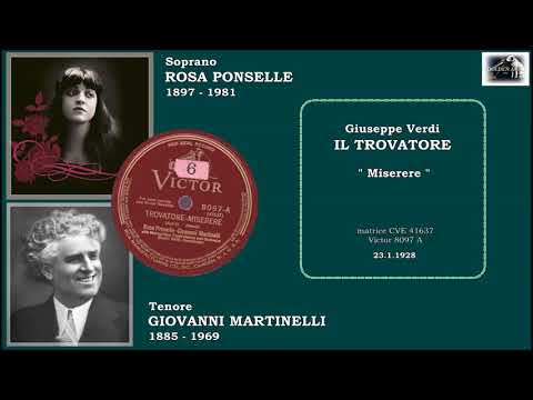 ROSA PONSELLE & GIOVANI MARTINELLI - Il Trovatore "Miserere"  (1928)