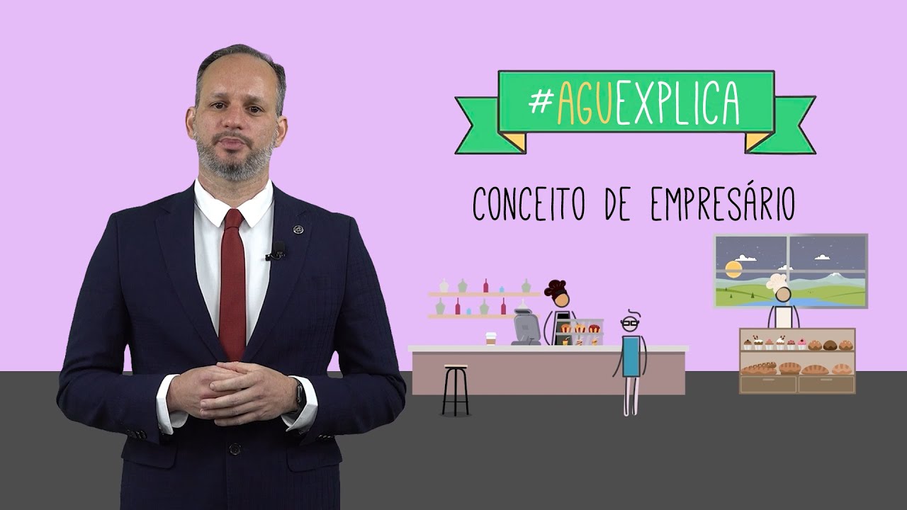 AGU Explica - Conceito de Empresário