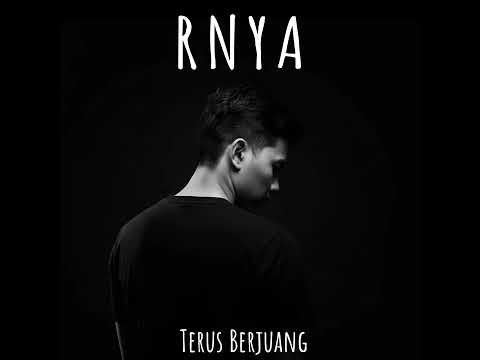 Terus Berjuang - RNYA