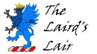 The Laird's Lair - Channel Trailer