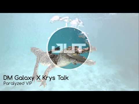 DM Galaxy X Krys Talk - Paralyzed VIP (Outertone 006 - Fusion Release)