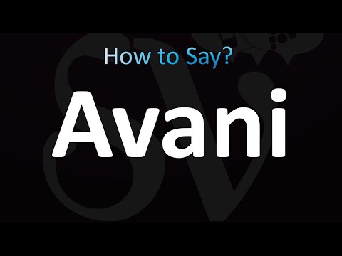 How to Pronounce Avani (correctly!)