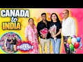 Canada To India Mera Mayka ️ Hazu Mili Nana Nani Se ️