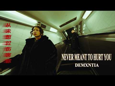 demxntia - never meant to hurt you | official music video