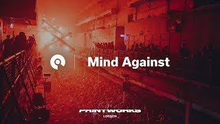 Mind Against - Live @ Printworks Issue 002 Opening 2017
