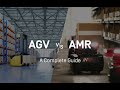 AMR Vs AGV Robotic Solutions In Warehouse Automation