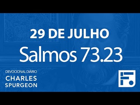 29 de julho –  Devocional Diário CHARLES SPURGEON #211