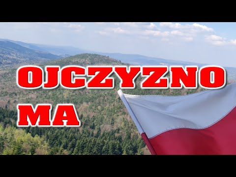 Ojczyzna.Tyś Królową polskiego narodu. Wolnością w czasie niewoli. Nadzieją, gdy w sercach jej brak.