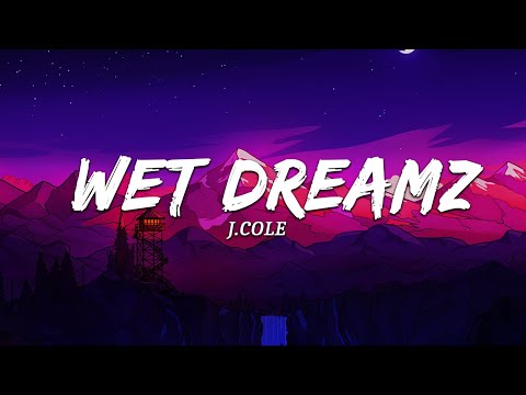 J. Cole – Wet Dreamz (Lyrics)