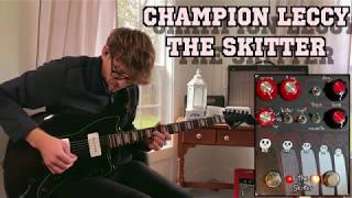 Video thumbnail for Writing a Song With the Champion Leccy- The Skitter by SpiralCasterPlaysPedals