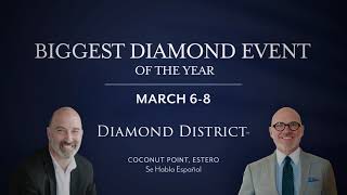 The Diamond Event | March 6-8 | More is More.