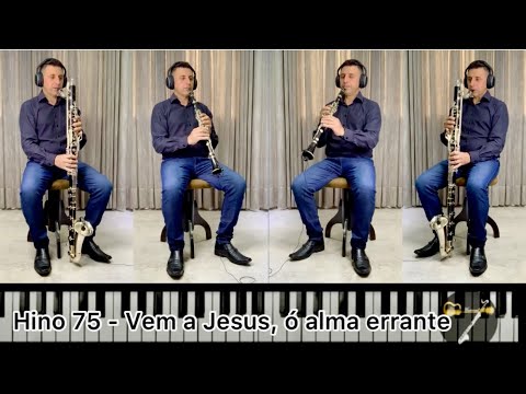 Hino 75 - Vem A Jesus, Ó Alma Errante - Hinário 5 CCB - Legendado