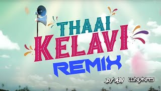 Download lagu Thaai kelavi remix#thaaikelavi#djabi #djlongnas mp3 Download lagu Thaai kelavi remix#thaaikelavi#djabi #djlongnas mp3