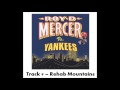 Roy D Mercer Vs Yankees - Track 9 - Rehab Mountains