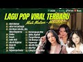 MATI MATIAN - MAHALINI | AKHIR TAK BAHAGIA - MISELLIA | SIALAN | RUSUK || LAGU POP TERPOPULER 2024