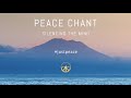 Peace Chant -Silencing the Mind