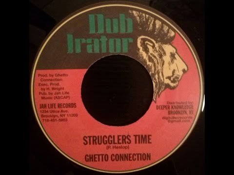 Ghetto Connection - Strugglers Time + Strugglers Dub