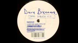 Dave Brennan - Drink Deep (James Zabiela Vocal Mix)