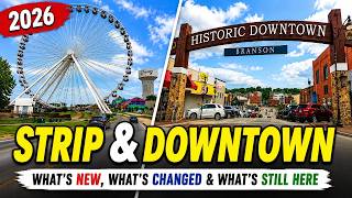 Branson Missouri 2026 | Strip & Downtown | What's New, What's Changed & What's S