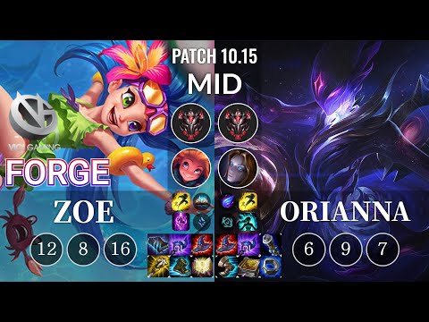 VG Forge Zoe vs Orianna Mid - KR Patch 10.15