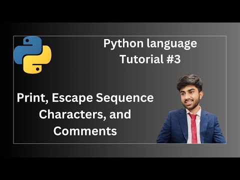 How To Use Print Escape Sequence Characters And Comments In Python Python Programming Tutorial 3