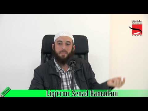 Hadithi 24 (pjesa e dytë) nga 40 hadithet e Imam Neveviut - Senad Ramadani