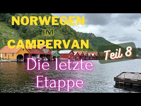 Im Campervan durch Norwegen - Zurück nach Kristiansand. Teil 8