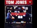 Tom Jones - Looking Out  My Window