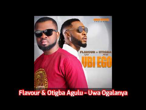 Flavour & Otigba - Uwa Ogalanya (Audio)