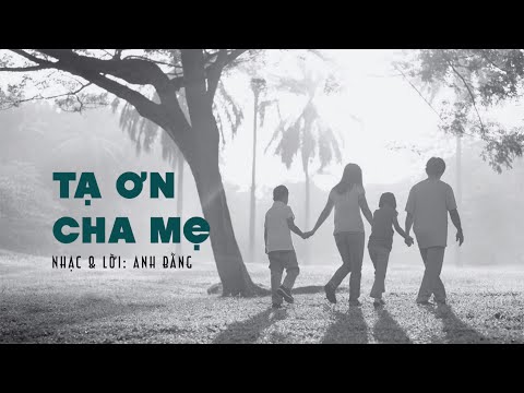 Tạ ơn cha mẹ - Thái Hoà