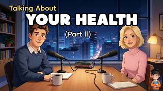Lets Talk About Your Health & Wellness Journey | Master Real English Conversations