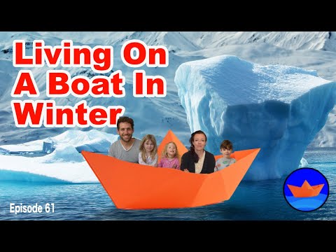 What It's Like Living On A Sail Boat During The Winter