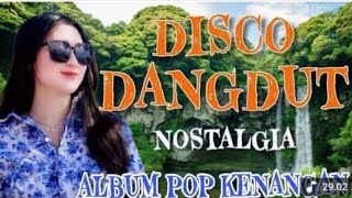 Download lagu VIRAL DISCO DANGDUT LAGU POP KENANGAN 💥 NONSTOP DISCO NOSTALGIA AUDIO JERNIH  mp3